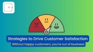 Read more about the article 5 Tips & Tricks to Beat Out Customer Service Strategies and Get Past No