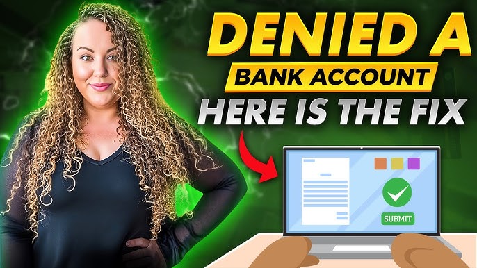You are currently viewing 5 Steps to Take When You Are Refused a Bank Account