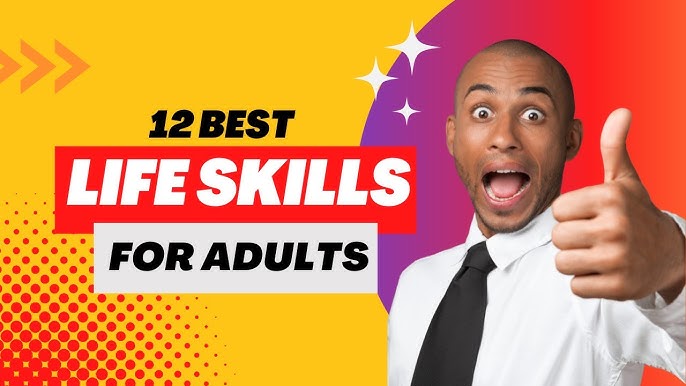You are currently viewing How to Be an Adult – 12 Life Skills You Need to Have as a Grown-Up
