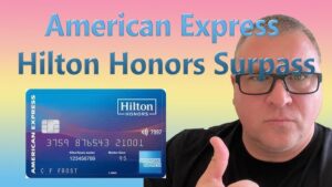 Read more about the article Hilton Honors American Express Surpass® Card Review