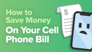 Read more about the article 11 Ways to Lower Your Cell Phone Bill