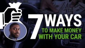 Read more about the article 7 Ways to Make Money With Your Car