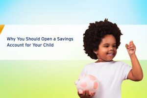 Read more about the article Should You Open a Bank Account for Your Young Child?