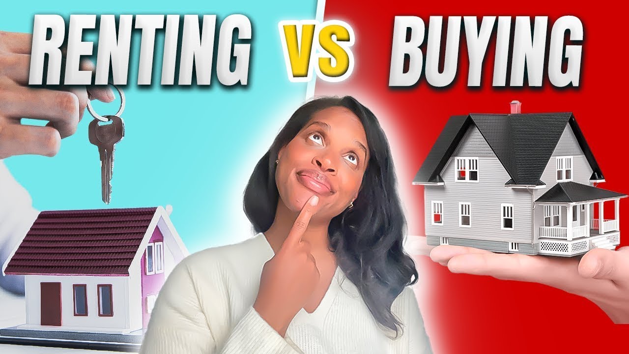 Renting vs. Buying a House – How to Make a Decision, Pros & Cons